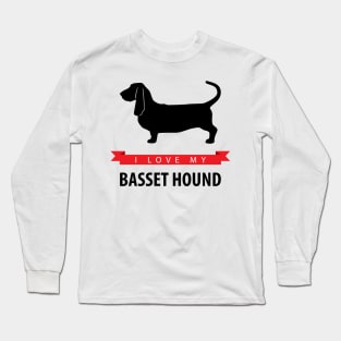 I Love My Basset Hound Long Sleeve T-Shirt